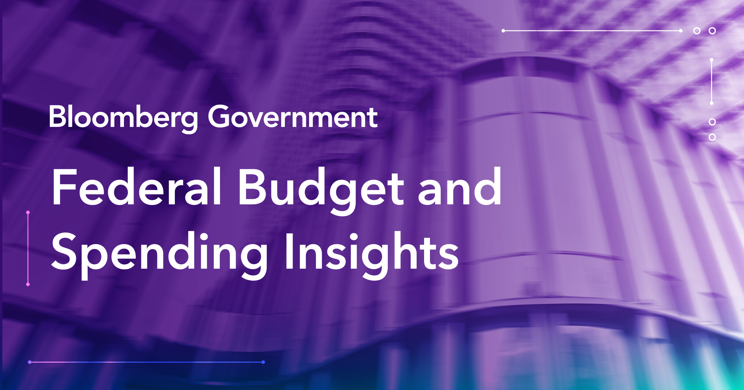 Federal Budget and Spending Insights - Bloomberg Government