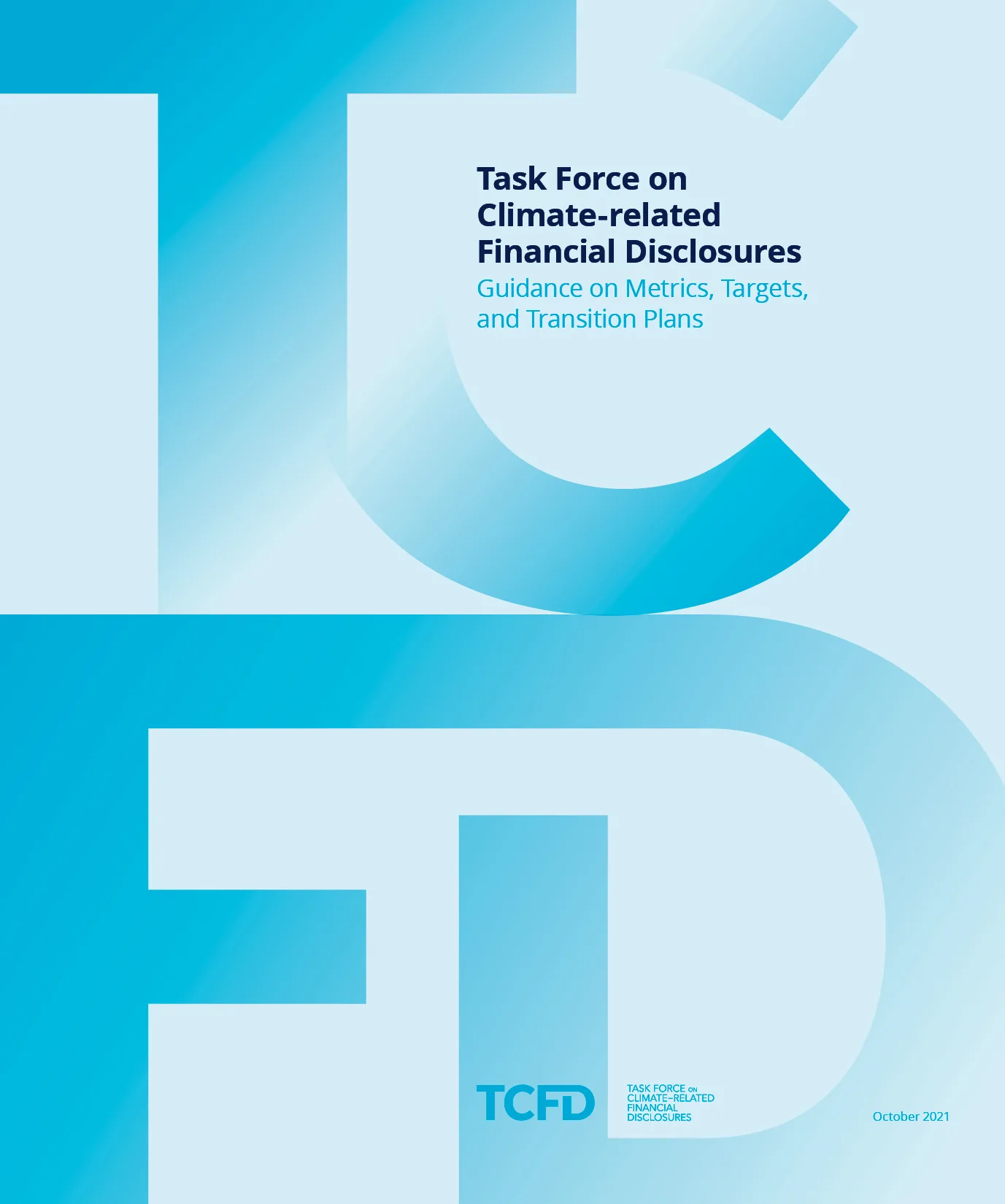 TCFD Guidance on Metrics, Targets, and Transition Plans October 2021