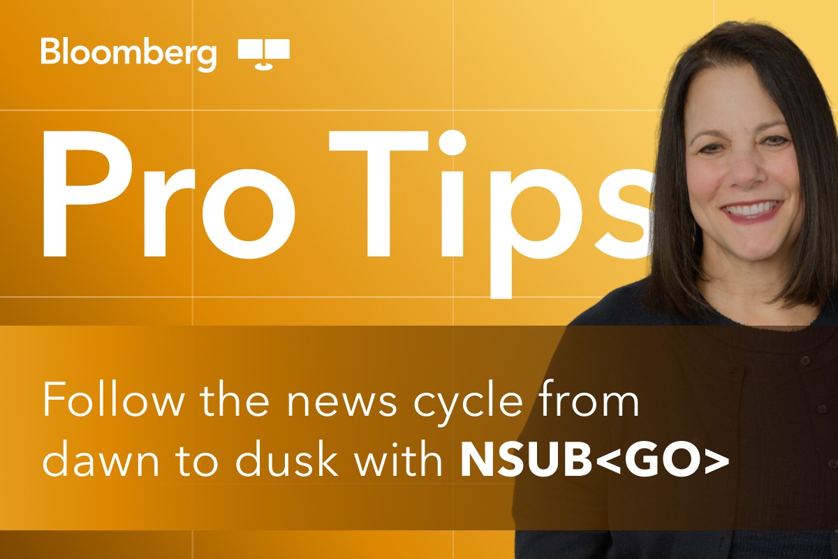 Bloomberg Style News Rss Bloomberg Pro Tips: Follow the news cycle with NSUB | Insights ...