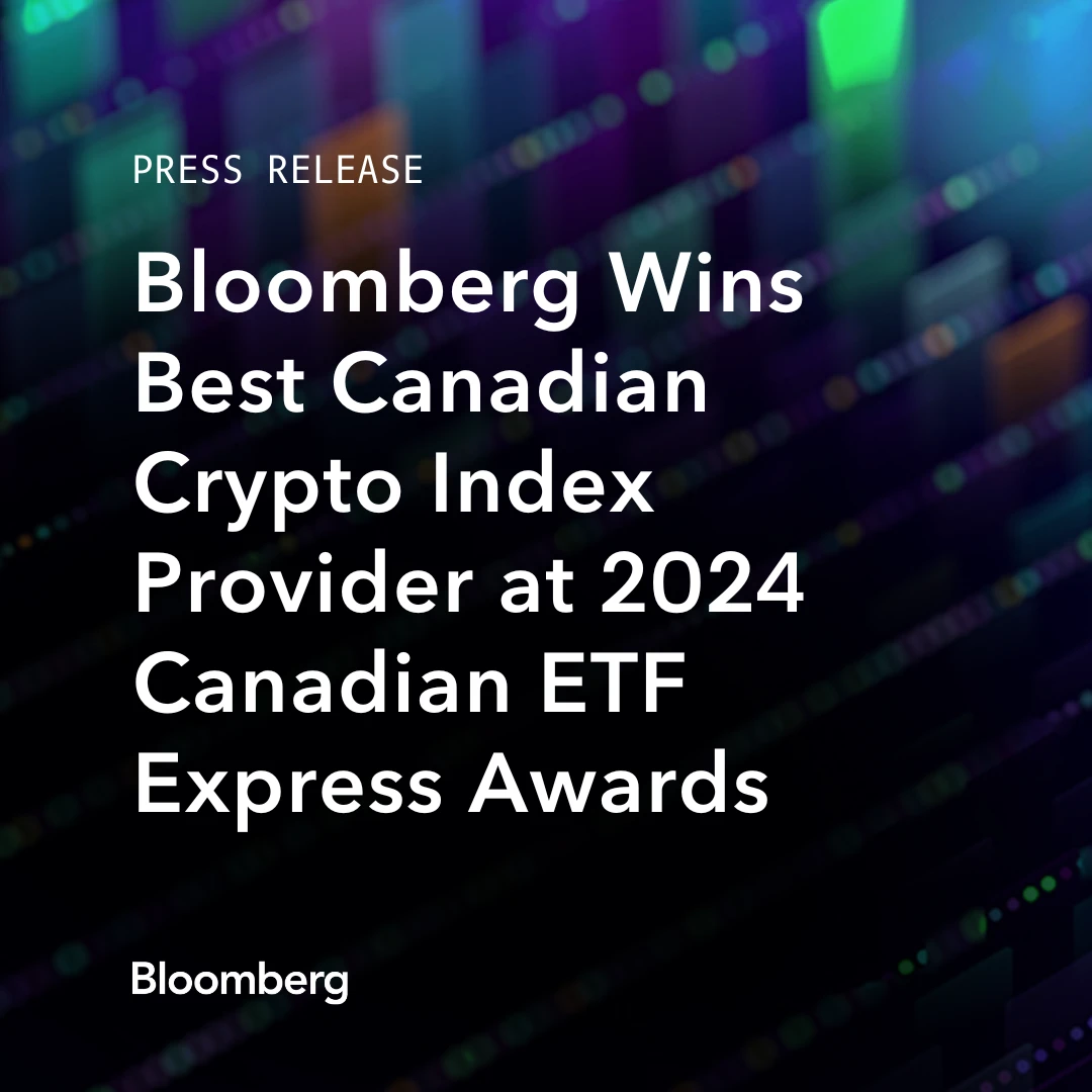 Bloomberg Wins Best Canadian Crypto Index Provider at 2024 Canadian ETF  Express Awards | Press | Bloomberg LP