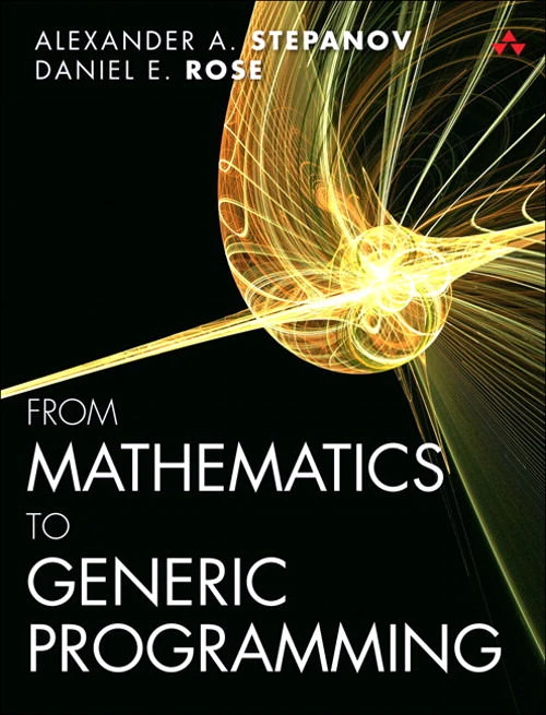 From-Mathematics-to-Generic-Programming-Cover