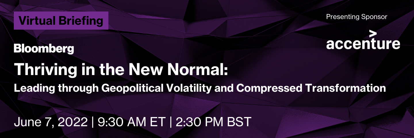 Event Highlights: Thriving in the New Normal - June 7, 2022 | Bloomberg ...